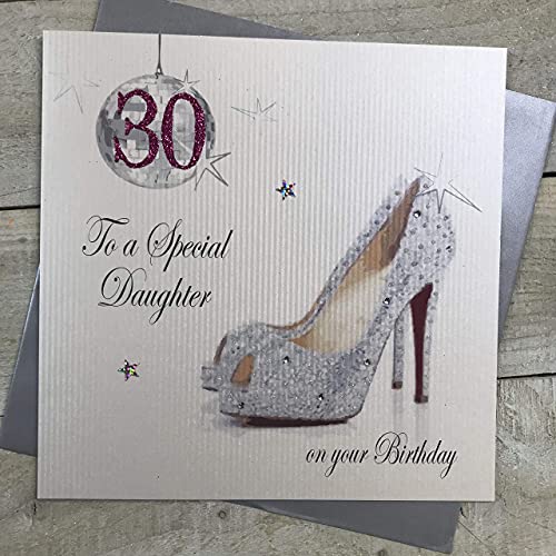 WHITE COTTON CARDS X30D Glitter Ball groß & Schuhe, 30. Geburtstag, to a Special Daughter On Your Birthday Geburtstagskarte von WHITE COTTON CARDS