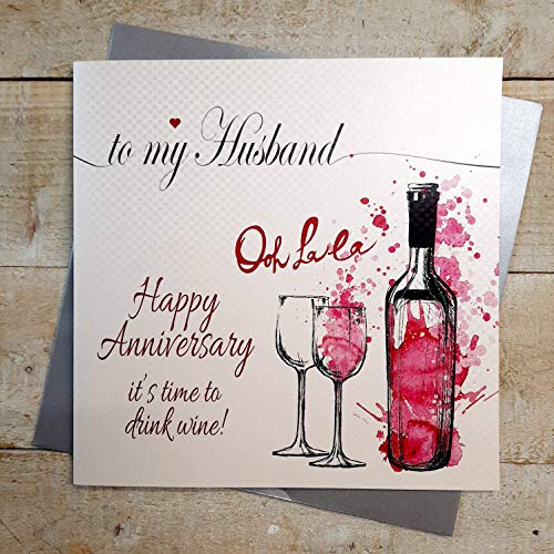 white cotton cards XLL239 Große handgefertigte Karte"To My Husband Happy Anniversary Time To Drink Wine" von WHITE COTTON CARDS