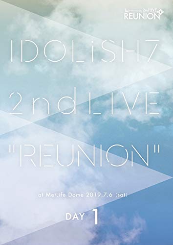 アイドリッシュセブン 2nd LIVE「REUNION」DVD　DAY 1 von WHJC