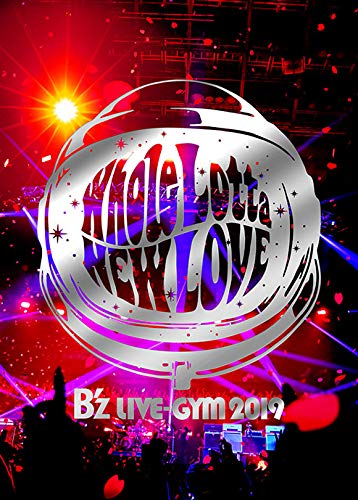 【メーカー特典あり】B'z LIVE-GYM 2019 -Whole Lotta NEW LOVE- (DVD) (A5サイズクリアファイル付) von WHJC
