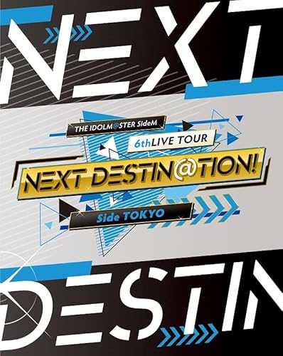 THE IDOLM@STER SideM 6thLIVE TOUR 〜NEXT DESTIN@TION!〜 Side TOKYO LIVE Blu-ray 【通常版】 von WHJC