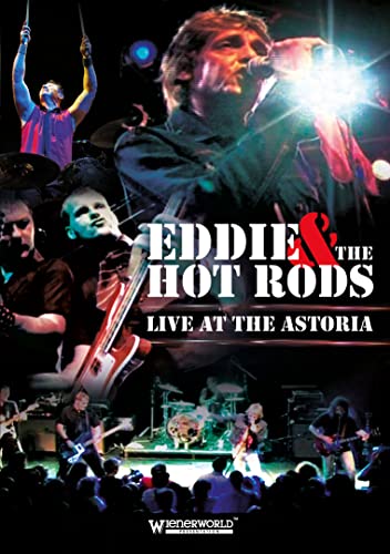 Eddie & the Hot Rods - Live at the Astoria von WIENERWORLD