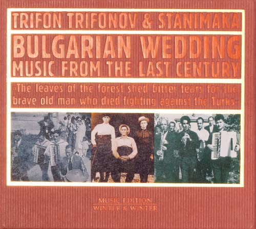 Bulgarian Wedding-Music from the Last Century von WINTER&WINTER