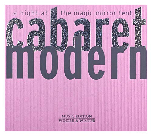 Cabaret Modern - Night at Magic Cabaret Modern - Night at Magic von WINTER&WINTER