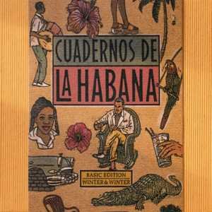 Cuadernos de la Habana von WINTER&WINTER