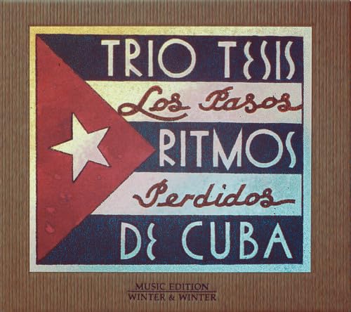 Los Pasos Perdidos, Ritmos de Cuba Los Pasos Perdidos, Ritmos de Cuba von WINTER&WINTER