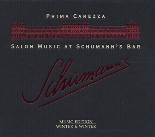 Salon Music at Schumann'S Bar Salon Music at Schumann'S Bar von WINTER&WINTER