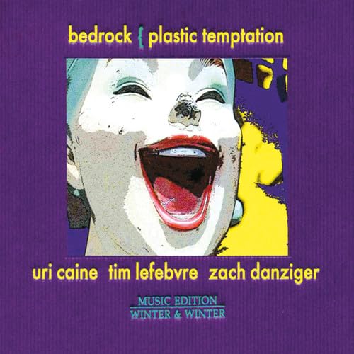 Bedrock - Plastic Temptation Bedrock - Plastic Temptation von WINTER