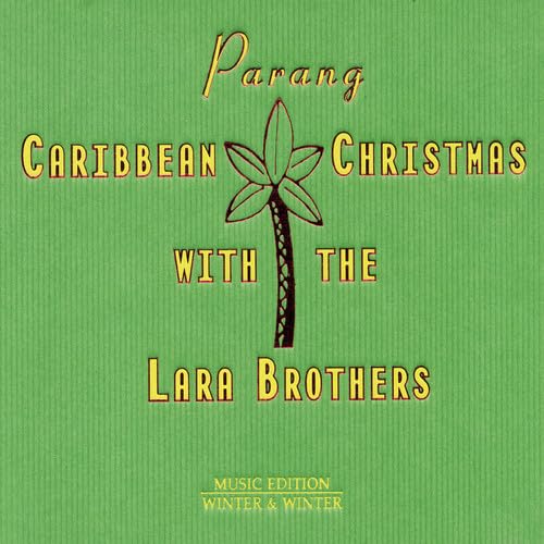 Caribbean Christmas with the Lara Brothers Caribbean Christmas with the Lara Brothers von WINTER