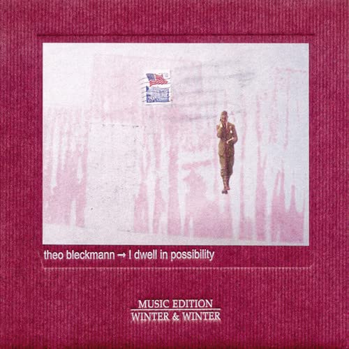 I Dwell in Possibility I Dwell in Possibility von WINTER