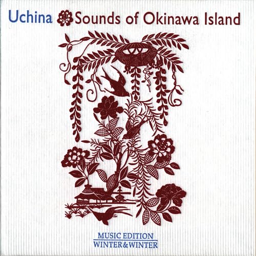 Uchina-Sounds of Okinawa Island von WINTER