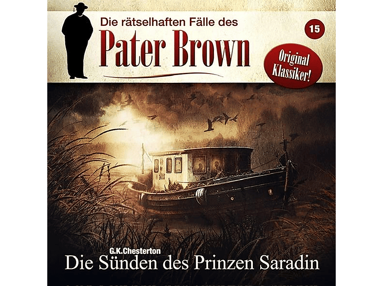 C.K. Chesterton - Die rätselhaften Fälle des Pater Brown: Folge 15 (CD) von WINTERZEIT