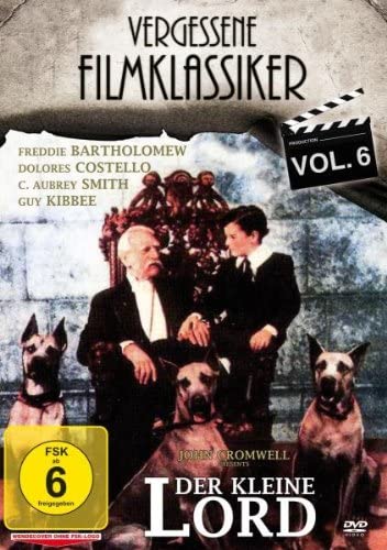 Der Kleine Lord (Little Lord Fauntleroy) Der original Kinofilm zu Weihnachten (neu gemastert) von WME Entertainment Group