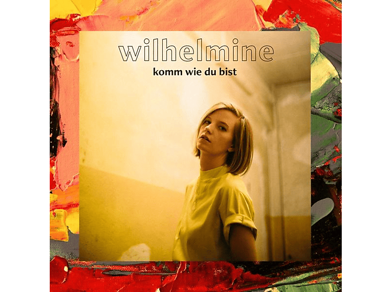 Wilhelmine - KOMM WIE DU BIST (EP) (Vinyl) von WMG
