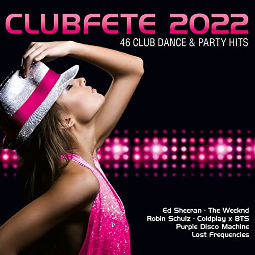 Clubfete 2022 (46 Club Dance & Party Hits) von WMI