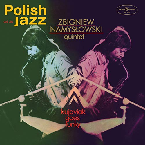 Zbigniew NamysĹowski Quintet: Kujaviak Goes Funky (Polish Jazz vol. 46) [Winyl] [Vinyl LP] von WMI