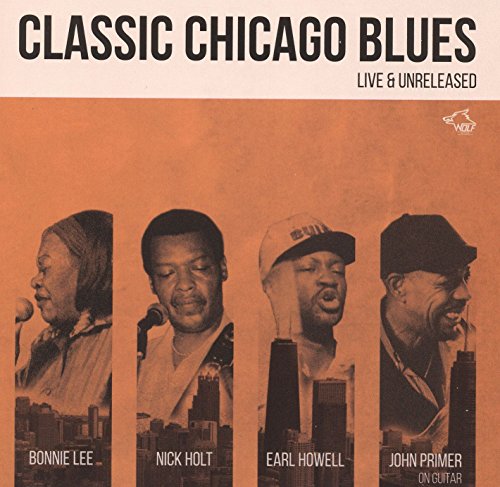 Classic Chicago Blues (Live & Unreleased) von WOLF