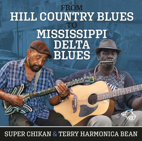 From Hill Country Blues to Mississippi Delta Blues von WOLF