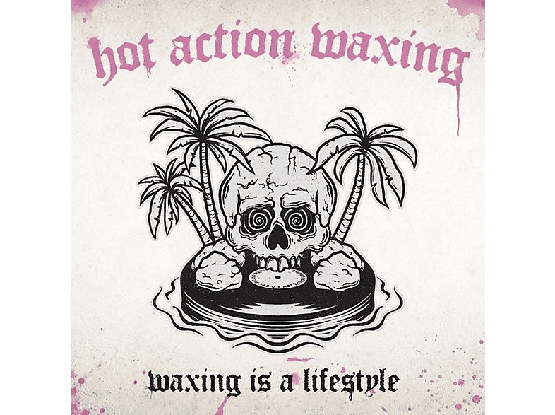 Hot Action Waxing - Is A Lifestyle (Lim.Ed/+Poster And CD) (Vinyl) von WOLVERINE