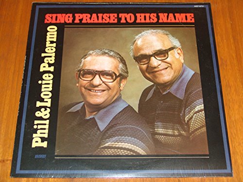 sing praise to his name LP von WORD