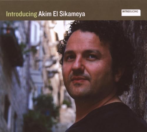 Introducing Akim El Sikameya Introducing Akim El Sikameya von WORLD MUSIC NETWORK