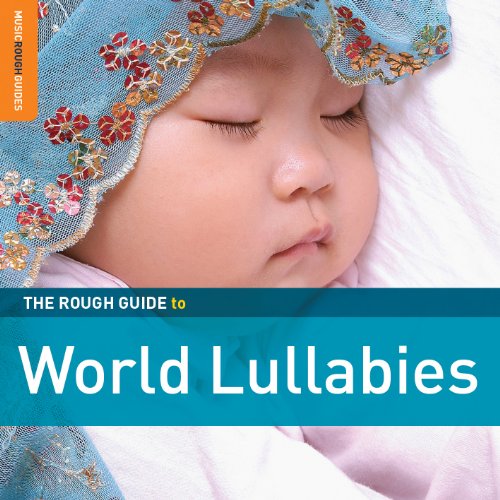 Rough Guide: World Lullabies (+ Rough Guide: World Lullabies (+ von WORLD MUSIC NETWORK