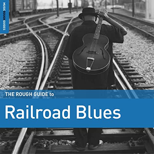 The Rough Guide To Railroad Blues (LP) [Vinyl LP] von WORLD MUSIC NETWORK