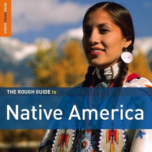 Various / Pura Fe - Native America 2nd Ed. The Rough Gu von WORLD MUSIC NETWORK