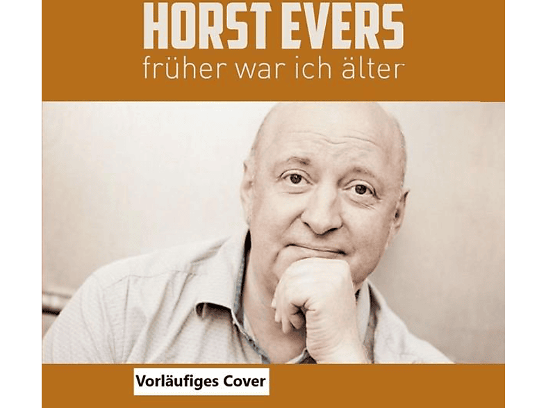 Horst Evers - Früher war ich älter (CD) von WORTART