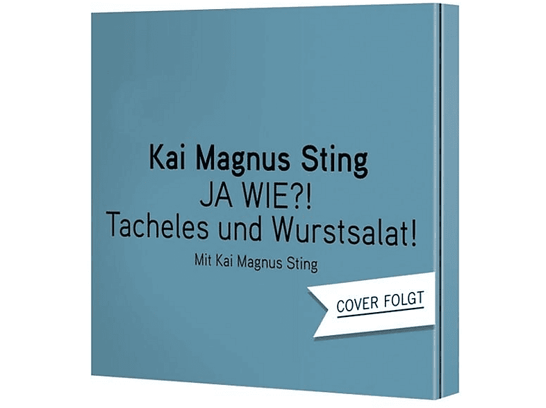 Kai-magnus Sting - Ja, Wie?! Tacheles Und Wurstsalat! (2CD) (CD) von WORTART