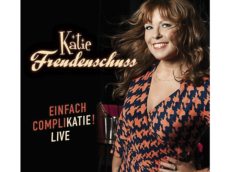 Katie Freudenschuss - Einfach Complikatie! (2CD) (CD) von WORTART