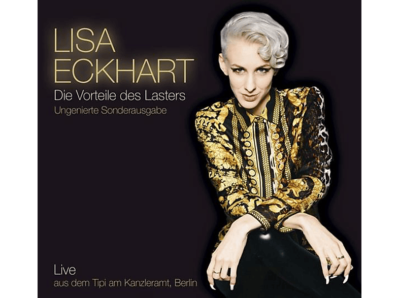 Lisa Eckhart - Die Vorteile des Lasters-ungenierte Sonderausgab (CD) von WORTART