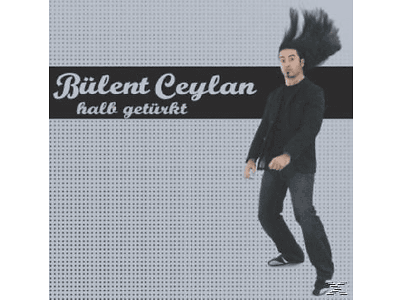 Bülent Ceylan - Halb getürkt (CD) von WORTARTIST