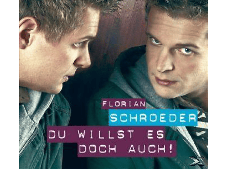 Florian Schroeder - Du willst es doch auch (CD) von WORTARTIST