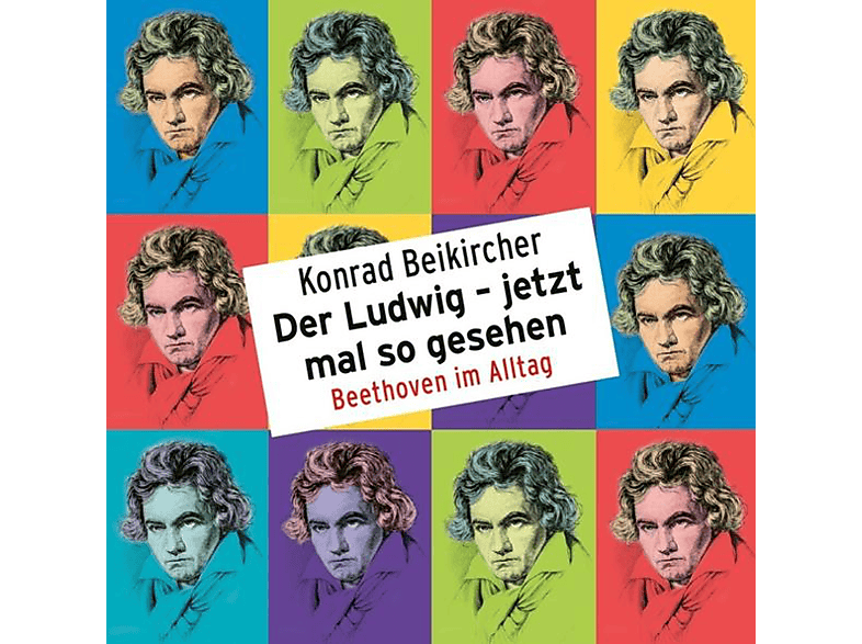 Konrad Beikircher - Der Ludwig-jetzt mal so gesehen (CD) von WORTARTIST