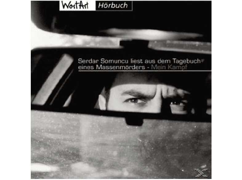 Serdar Somuncu - ...liest aus dem Tagebuch eines Massenmörders: Mein Kampf (CD) von WORTARTIST