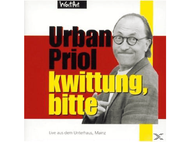 Urban Priol - Kwittung bitte (CD) von WORTARTIST