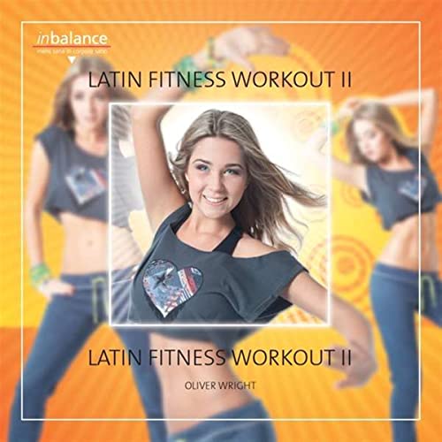 Latin Fitness Workout II Latin Fitness Workout II von WRIGHT,OLIVER