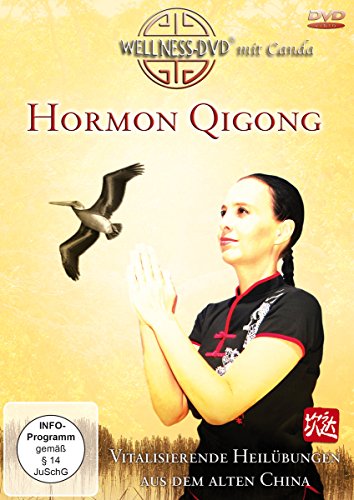 Hormon Qigong - Vitalisierende Heilübungen aus dem alten China von WVG Medien GmbH