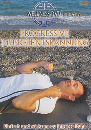 Progressive Muskelentspannung Progressive Muskelentspannung von WVG Medien GmbH