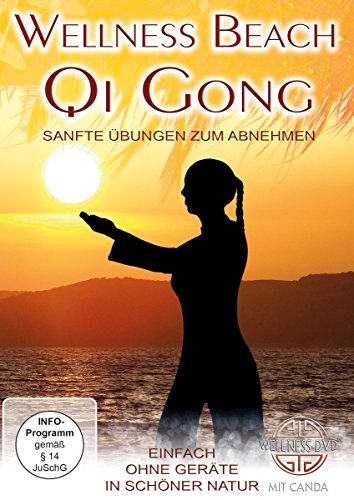 Wellness Beach: Qi Gong - Sanfte Übungen zum Abnehmen von WVG Medien GmbH