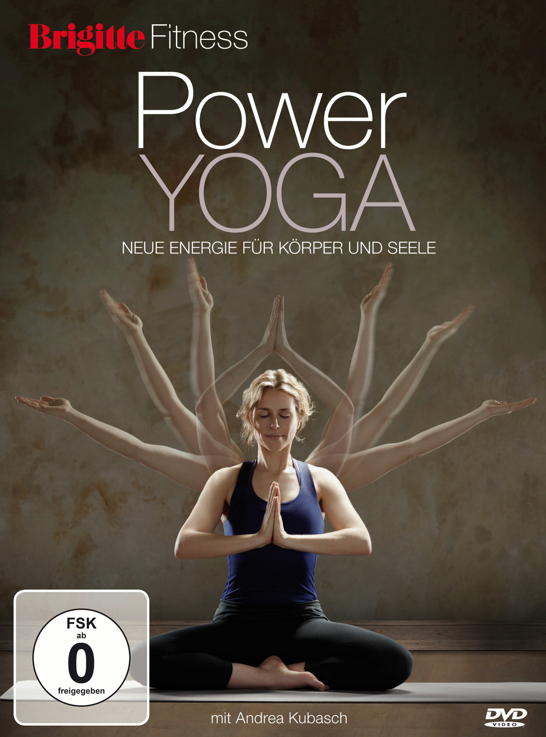 Brigitte Fitness - Power Yoga: Neue Energie für Körper und Seele von WVG Medien