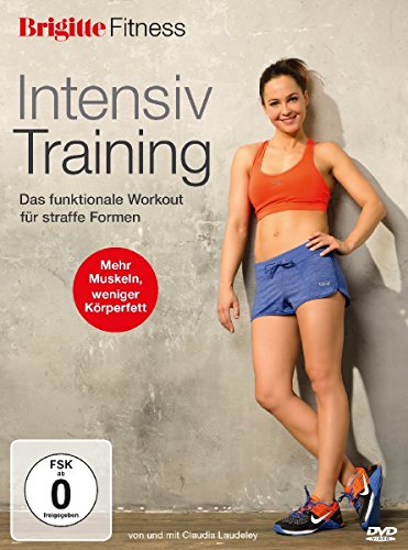 Brigitte - Intensiv Training - Das funktionale Workout für straffe Formen von WVG Medien