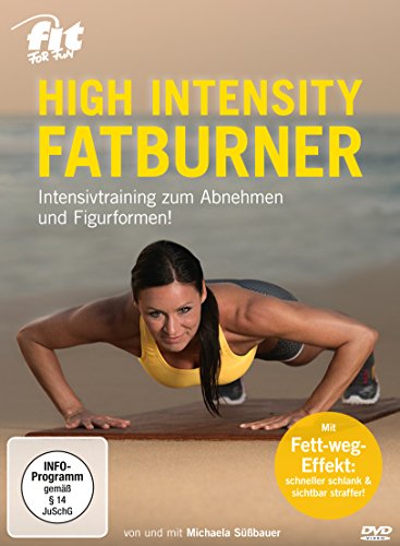 Fit For Fun - High Intensity Fatburner - Intensivtraining zum Abnehmen und Figurformen von WVG Medien