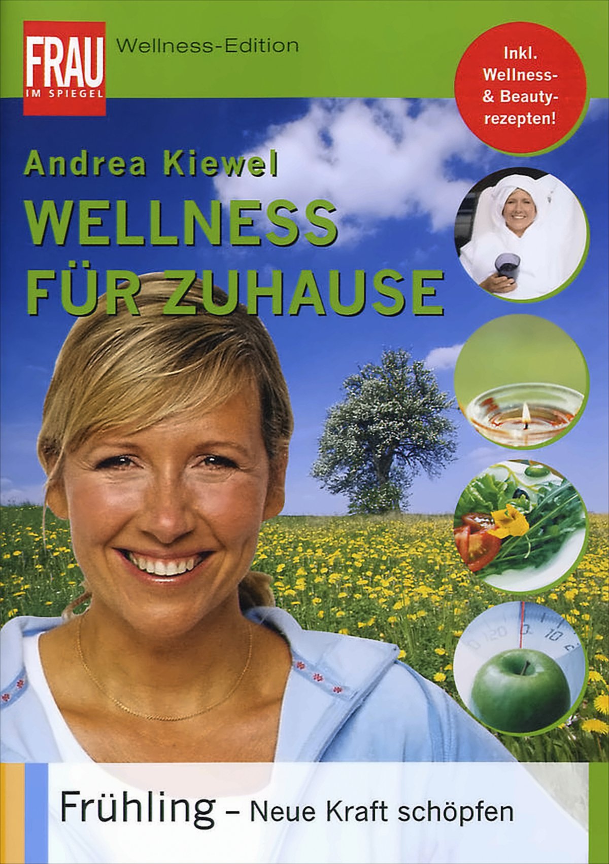 Wellness für Zuhause: Frühling - Neue Kraft schöpfen Wellness für Zuhause: Frühling - Neue Kraft schöpfen