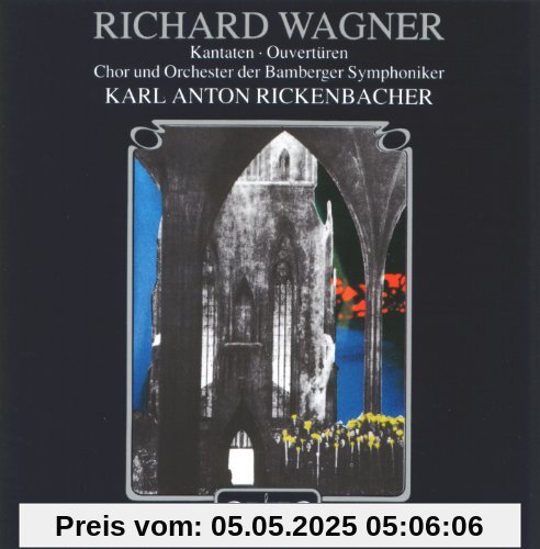 Kantaten und Ouvertüren von Wagner