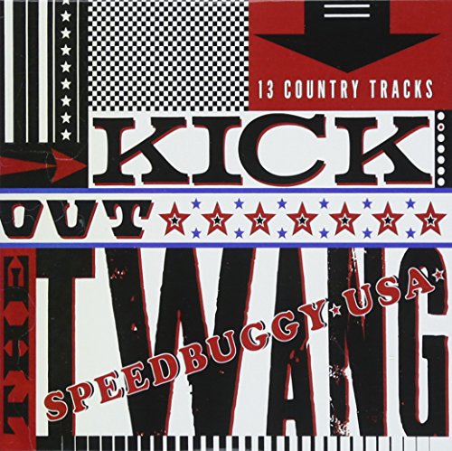 Kick Out the Twang von Wagon Wheel / Cargo