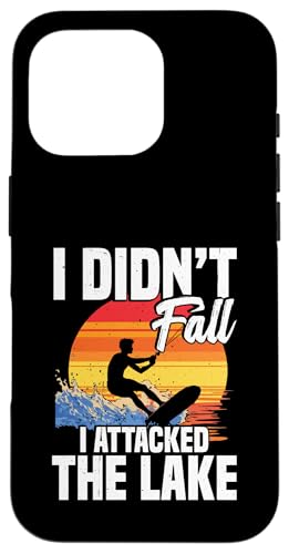 Wakeboarder I Didn´t Fall Wakesurf Board Wakesurfen Hülle für iPhone 16 Pro von Wakeboarding Outfit for Wakesurfing Fans