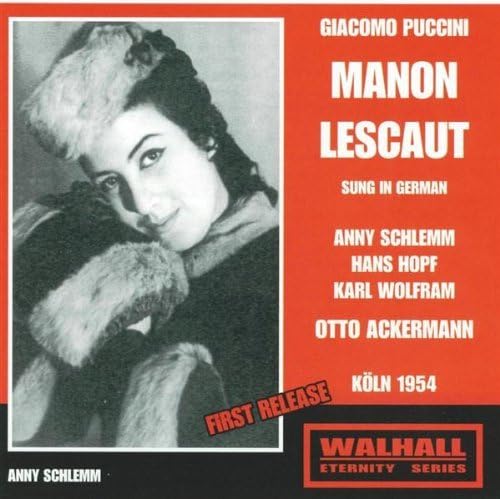 Manon Lescaut: Schlemm-Hopf Köln 1954 Ac von Walhall