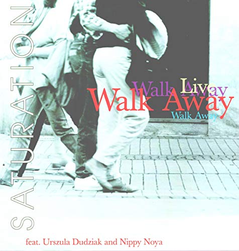 Saturation/Live [Vinyl LP] von Walk Away